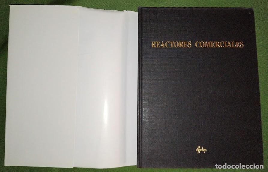 Libros de segunda mano: REACTORES COMERCIALES - ANTONIO L&Oacute;PEZ ORTEGA - Foto 2