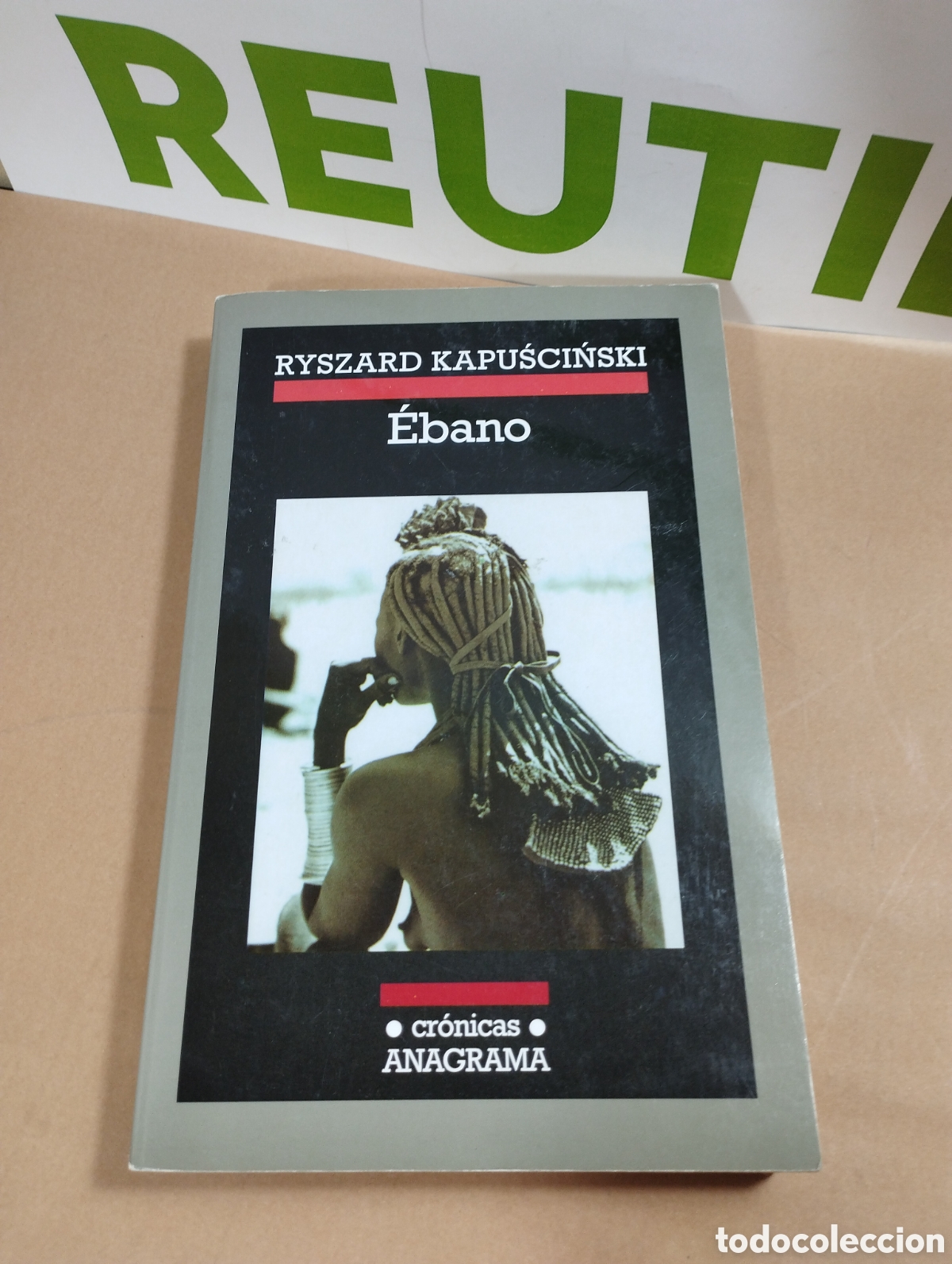 Libros de segunda mano: &Eacute;bano. Ryszard Kapuscinski. Cr&oacute;nicas Anagrama. - Foto 1