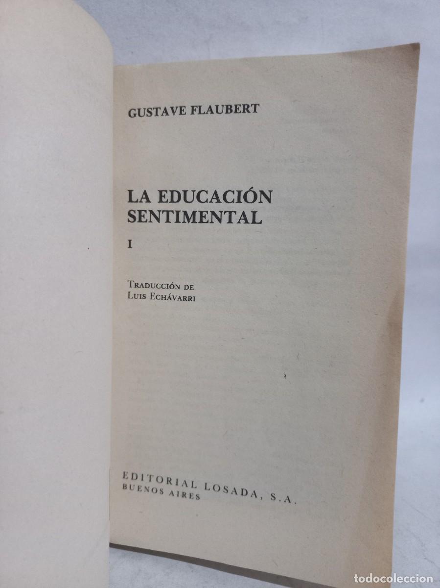 Libros de segunda mano: Gustave Flaubert - La Educaci&oacute;n Sentimental Tomo I - 1980 - Foto 3