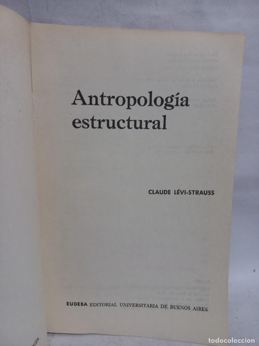 Libros de segunda mano: Claude L&eacute;vi-Strauss - Antropolog&iacute;a Estructural - 1969 - Foto 3