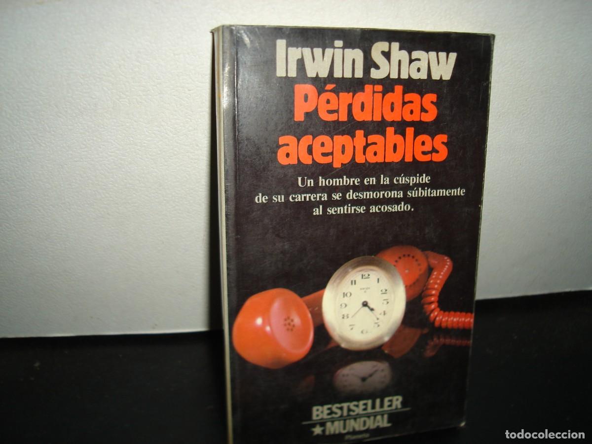 Libros de segunda mano: 22- P&Eacute;RDIDAS ACEPTABLES - IRWIN SHAW - Foto 1