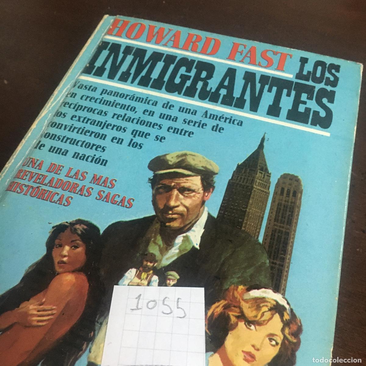 Libros de segunda mano: LOS INMIGRANTES - HOWARD FAST REF: 1055 - Foto 6
