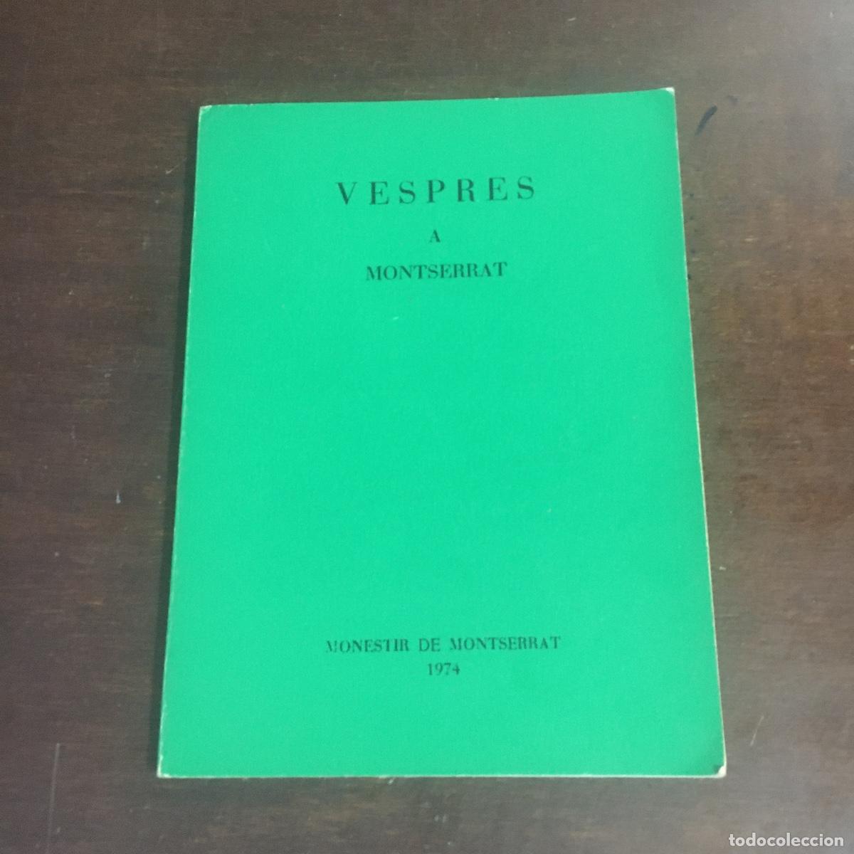 Libros de segunda mano: Vespres a Montserrat REF: 1067 - Foto 1