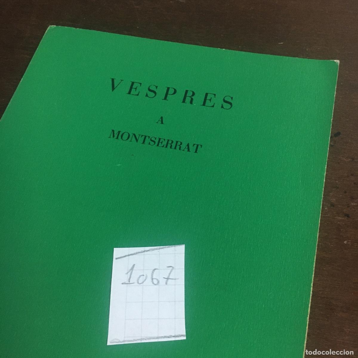 Libros de segunda mano: Vespres a Montserrat REF: 1067 - Foto 5