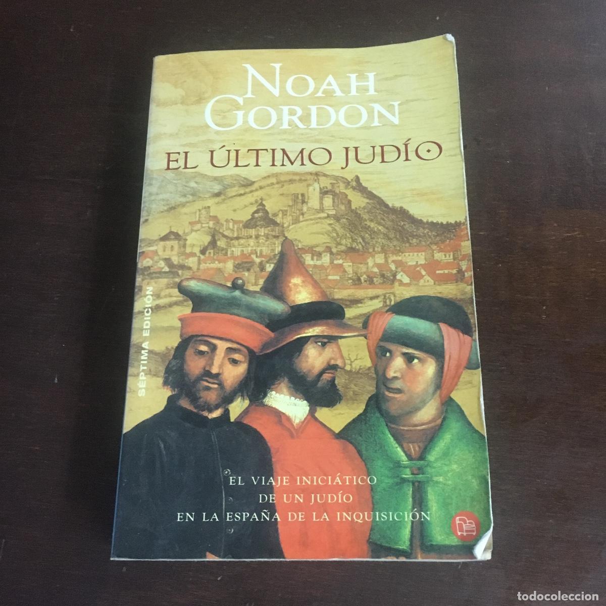Libros de segunda mano: EL &Uacute;LTIMO JUD&Iacute;O - NOAH GORDON REF: 1099 - Foto 1
