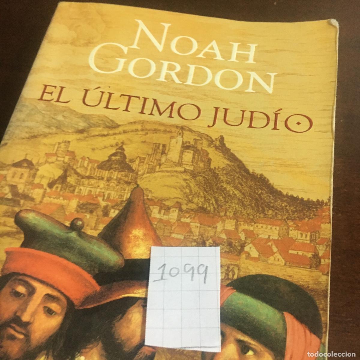 Libros de segunda mano: EL &Uacute;LTIMO JUD&Iacute;O - NOAH GORDON REF: 1099 - Foto 5