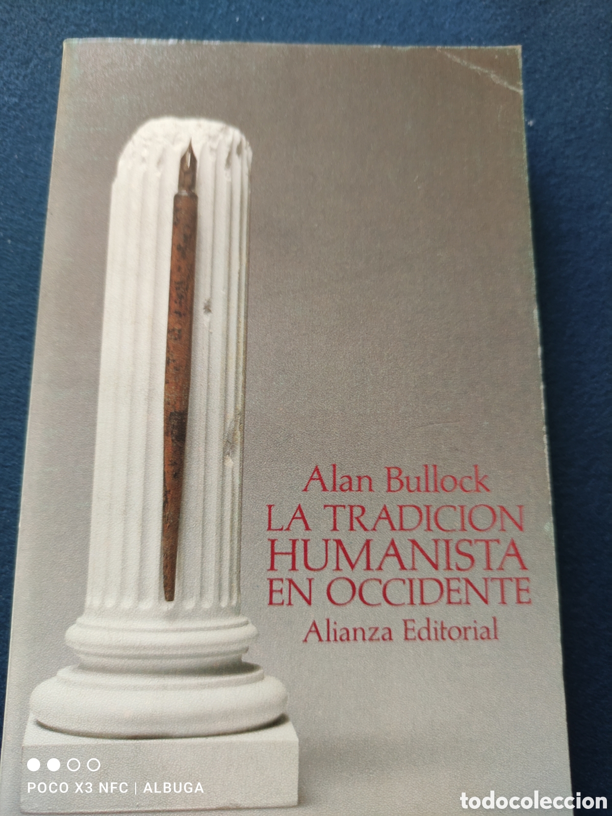 Libros de segunda mano: La tradici&oacute;n humanista en Occidente. Alan Bullock. - Foto 1