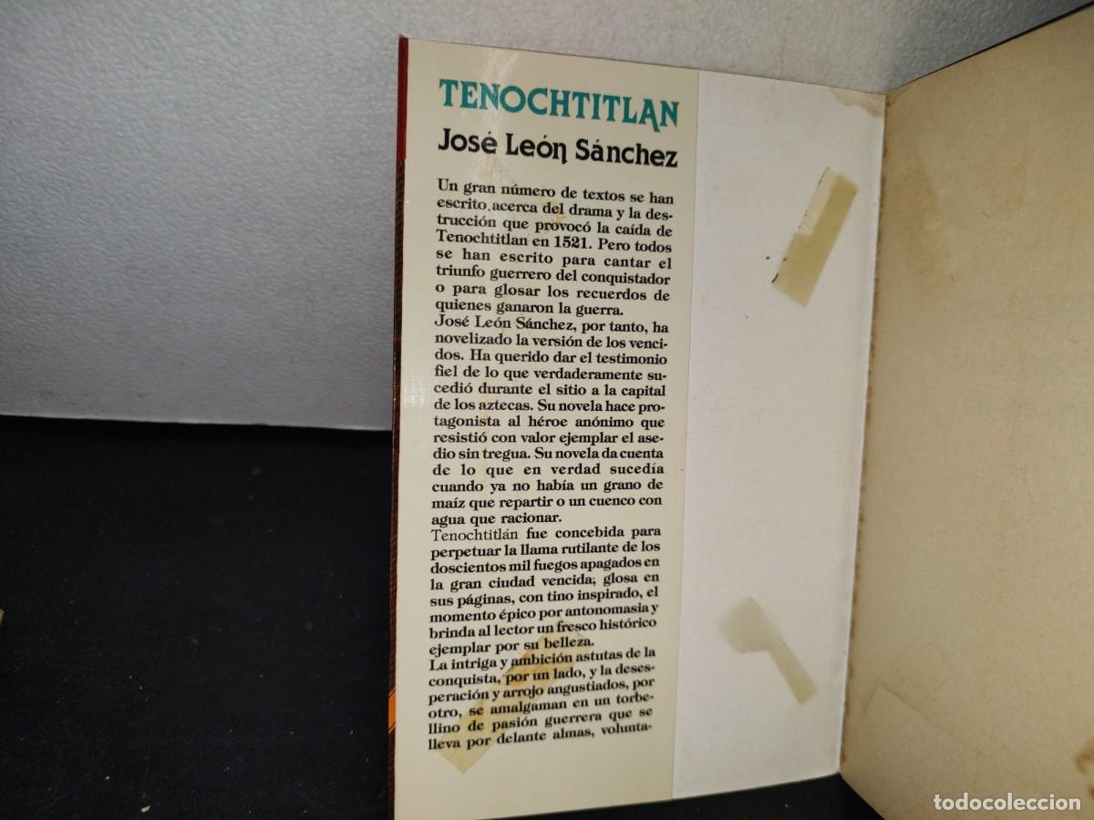 Libros de segunda mano: 175- TENOCHTITL&Aacute;N. LA &Uacute;LTIMA BATALLA DE LOS AZTECAS - JOS&Eacute; LE&Oacute;N S&Aacute;NCHEZ - Foto 3
