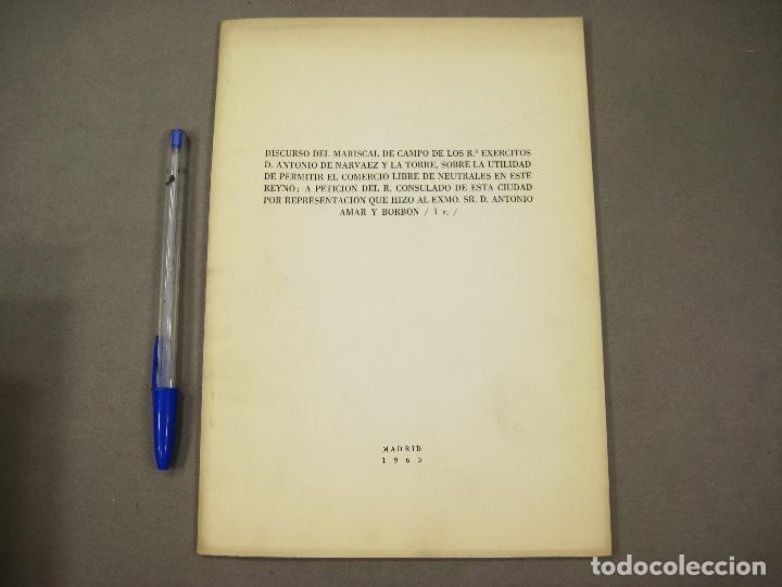 Libros de segunda mano: DISCURSO DEL MARISCAL ANTONIO DE NARVAEZ Y LA TORRE SOBRE LA UTILIDAD DEL COMERCIO LIBRE. 1963 - Foto 1
