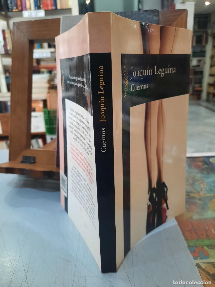 Libros de segunda mano: Cuernos - Joaqu&iacute;n Leguina - Ed. Alfaguara 2002 - Foto 2
