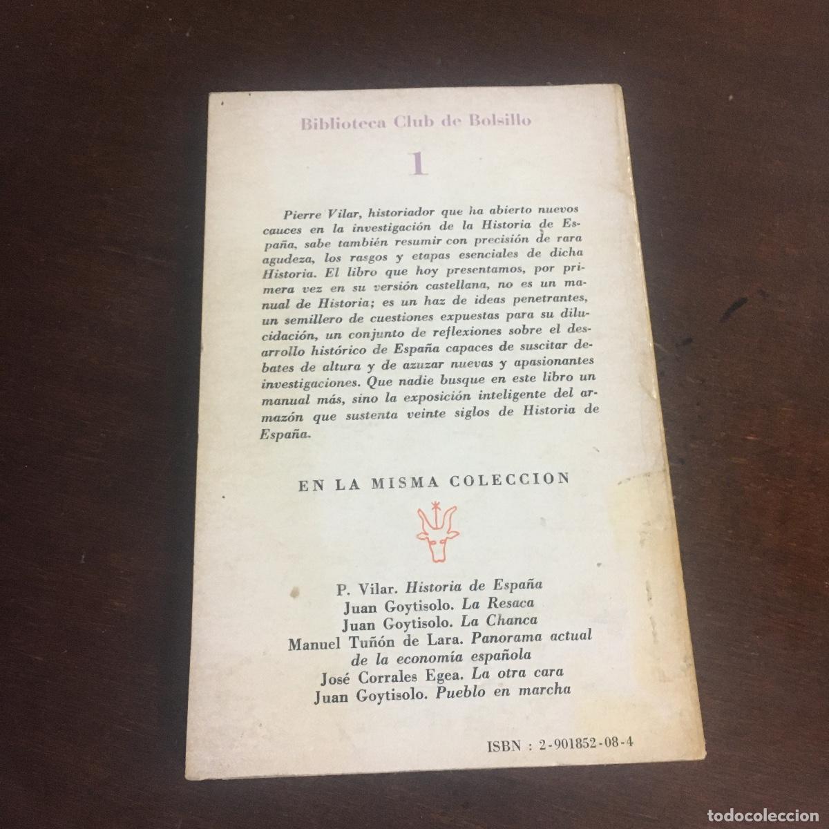 Libros de segunda mano: Historia de Espa&ntilde;a - Pierre Vilar REF: 1162 - Foto 4