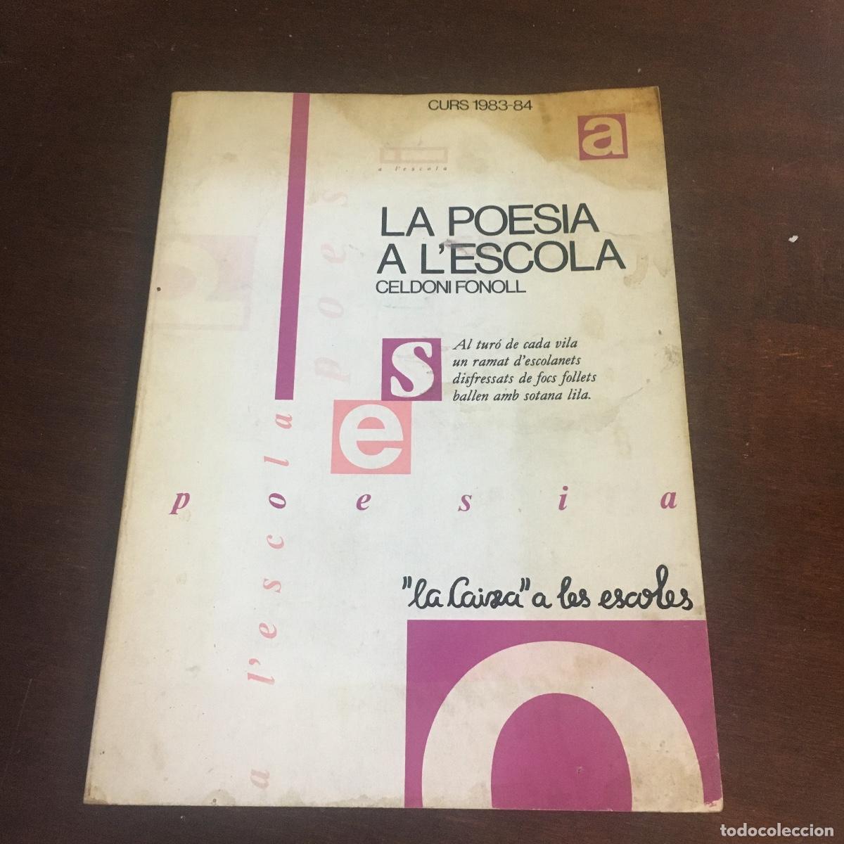 Libros de segunda mano: LA POESIA A LESCOLA - CELDONI FONOLL REF: 1198 - Foto 1