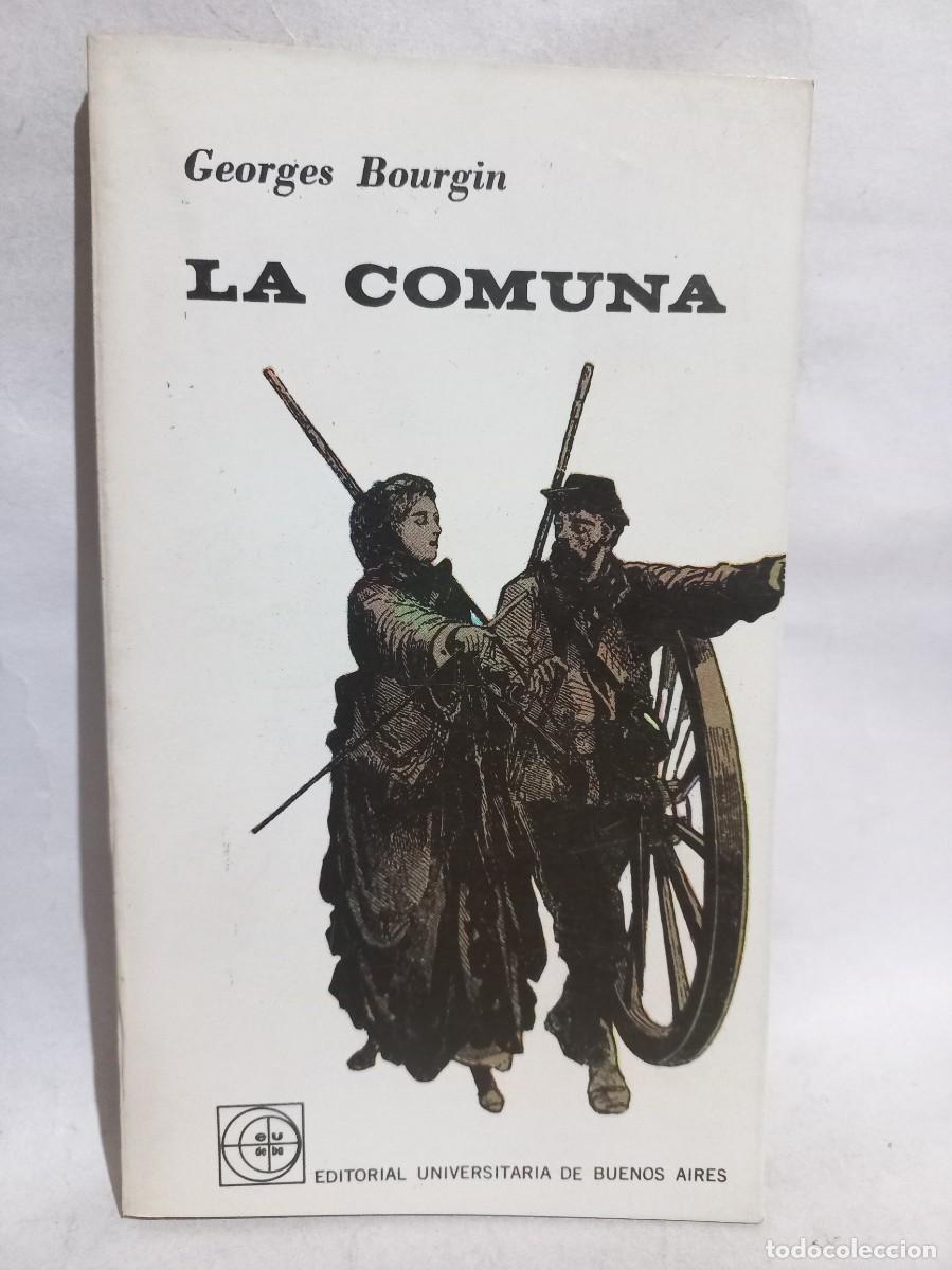 Libros de segunda mano: Georges Bourgin - La Comuna - 1966 - Foto 1