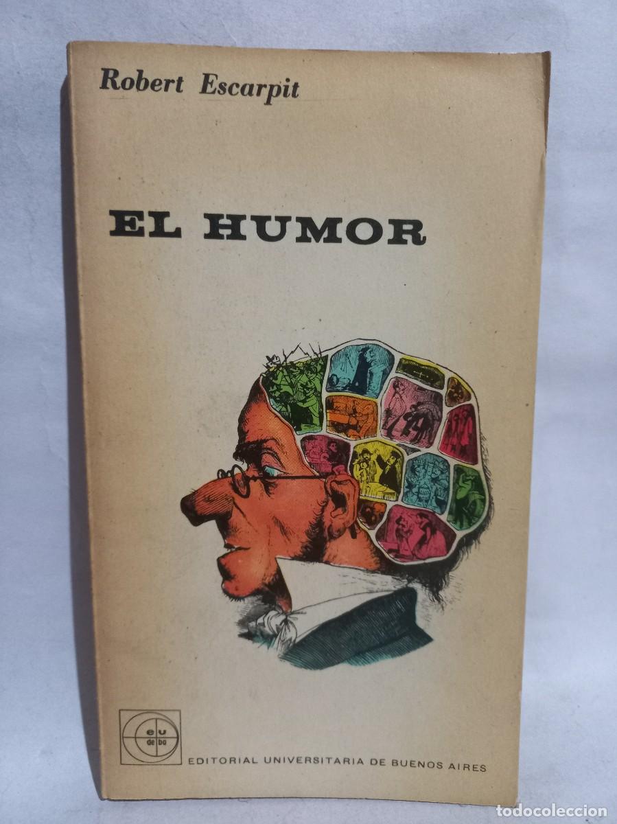 Libros de segunda mano: Robert Escarpit - El Humor - 1962 - Foto 1