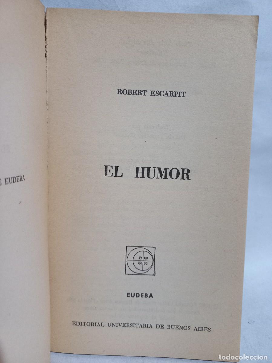 Libros de segunda mano: Robert Escarpit - El Humor - 1962 - Foto 2