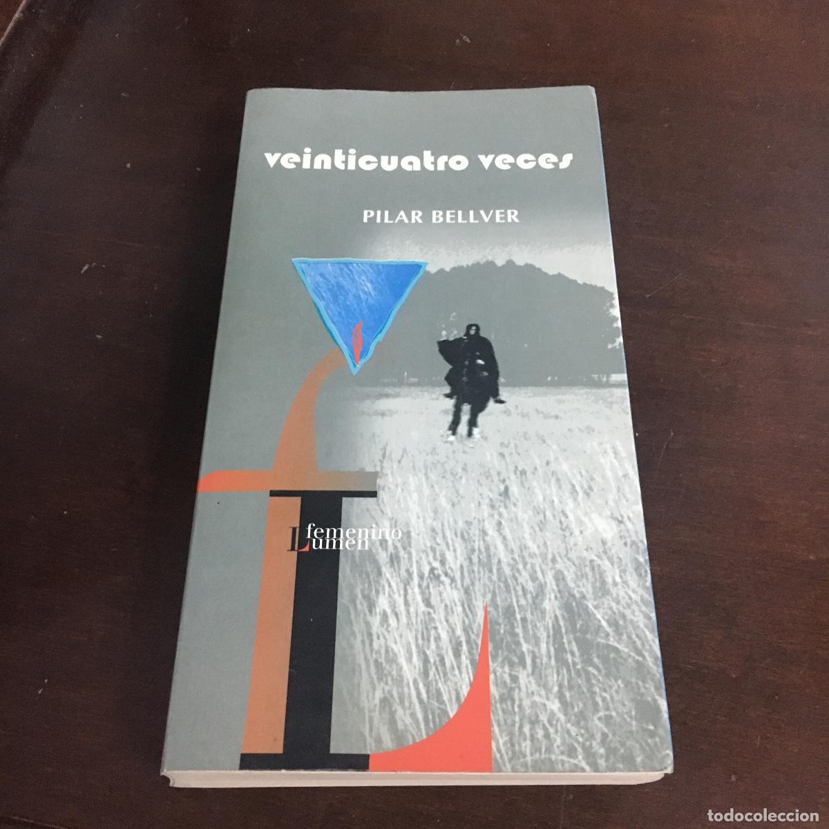 Libros de segunda mano: Veinticuatro veces- Pilar Bellver REF: 1208 - Foto 1