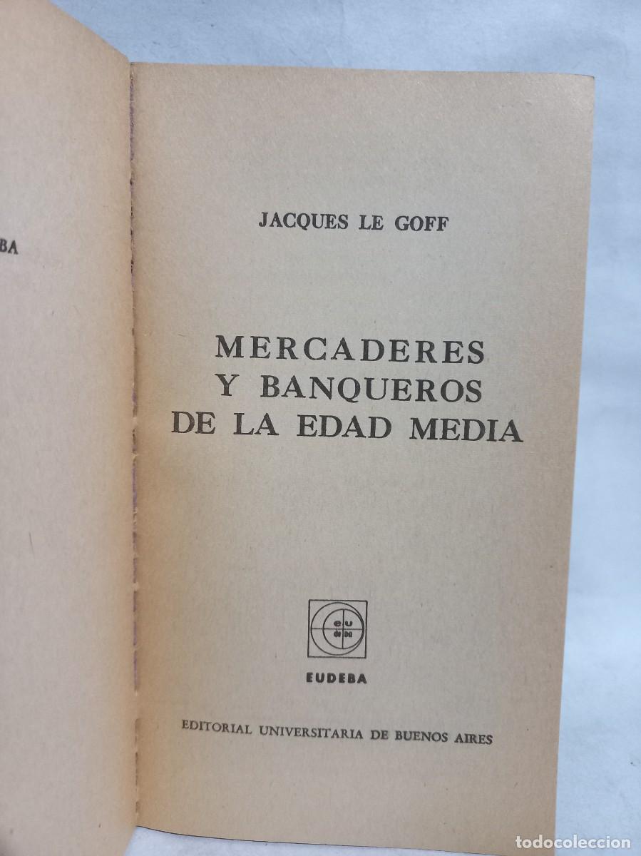Libros de segunda mano: Jacques Le Goff - Mercaderes y Banqueros de la Edad Media - 1969 - Foto 2