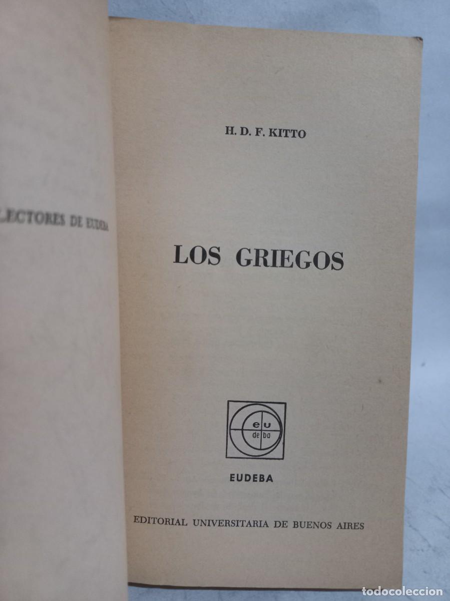 Libros de segunda mano: H. D. F. Kitto - Los Griegos - 1962 - Foto 2