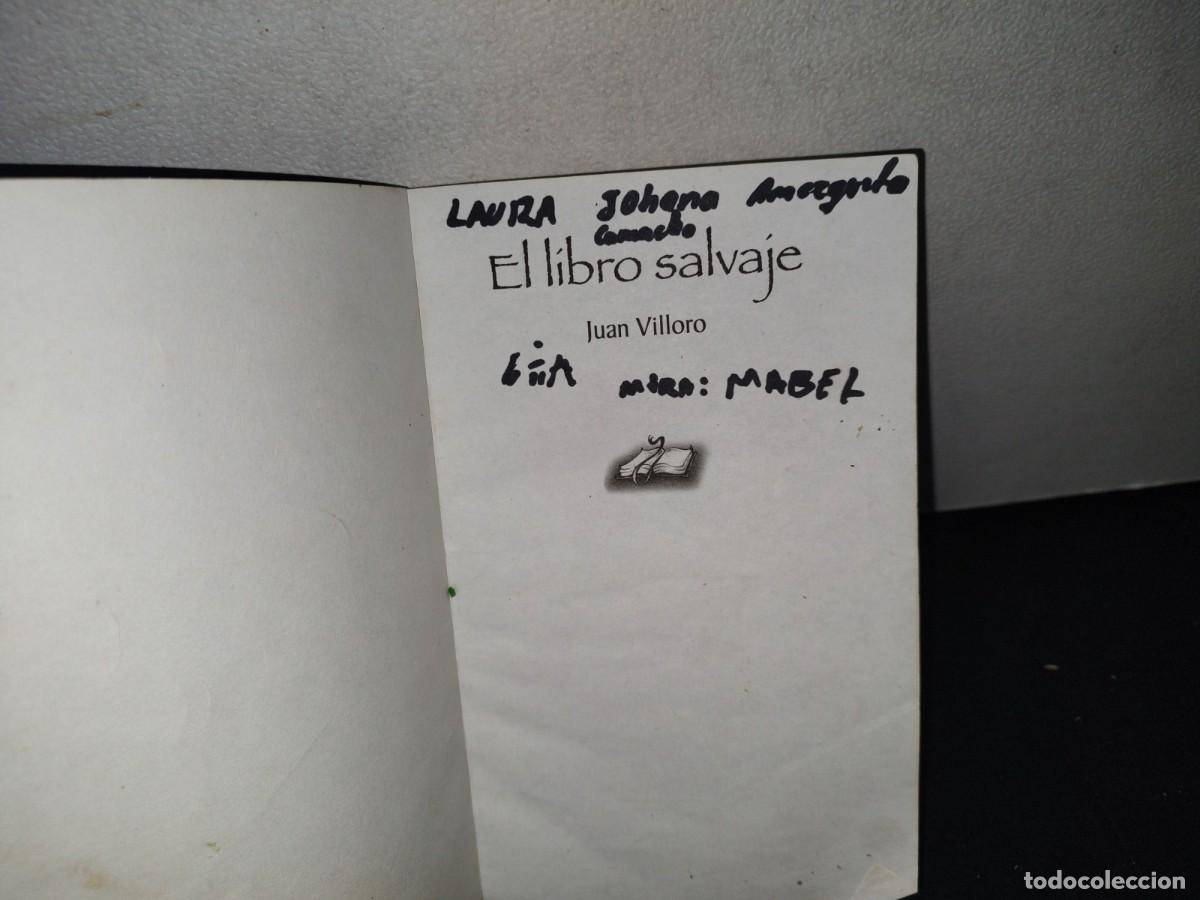 Libros de segunda mano: 175- EL LIBRO SALVAJE - JUAN VILLORO - Foto 4