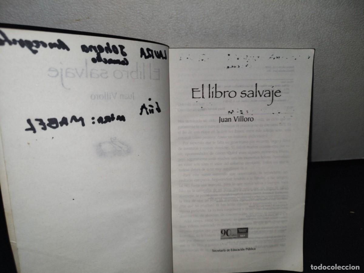 Libros de segunda mano: 175- EL LIBRO SALVAJE - JUAN VILLORO - Foto 5