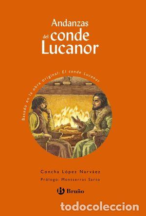 Libros de segunda mano: ANDANZAS DEL CONDE LUCANOR - L&Oacute;PEZ NARV&Aacute;EZ, CONCHA - Foto 1