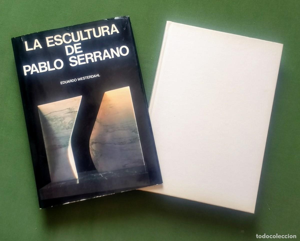 Libros de segunda mano: LA ESCULTURA DE PABLO SERRANO - EDUARDO WESTERDAHL - Foto 1