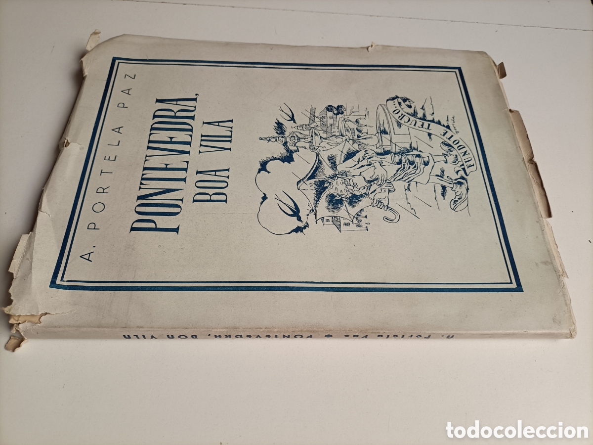 Libros de segunda mano: Pontevedra Boa Vila A.Portela Paz ...temas gallegos