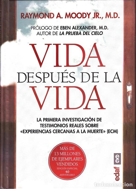 Libros de segunda mano: VIDA DESPU&Eacute;S DE LA VIDA RAYMOD A. MOODY JR. - Foto 1