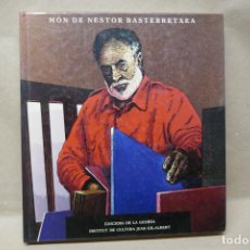 Libros de segunda mano: MON DE NESTOR BASTERRETXEA - INSTITUTO DE CULTURA JUAN GIL-ALBERT