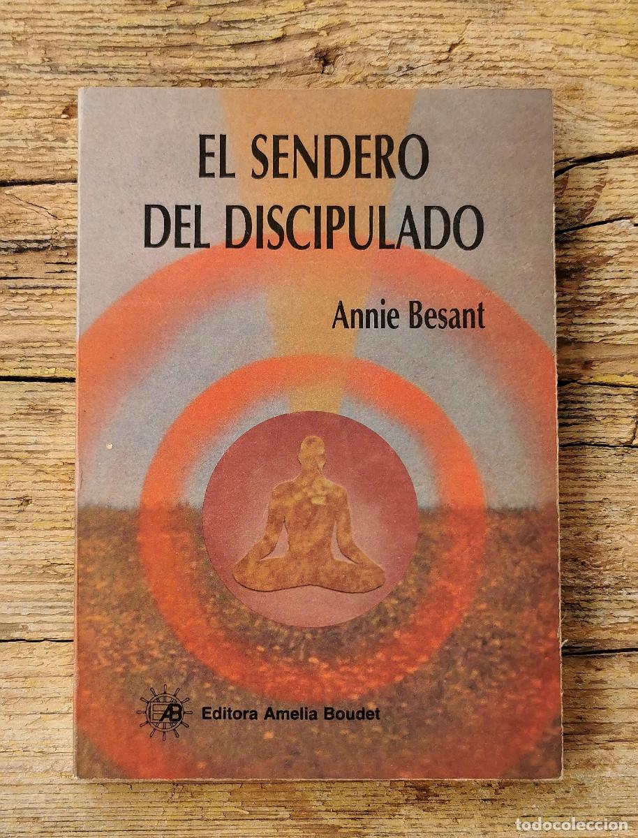 Libros de segunda mano: EL SENDERO DEL DISCIPULADO. ANNIE BESANT. 1988 - Foto 1