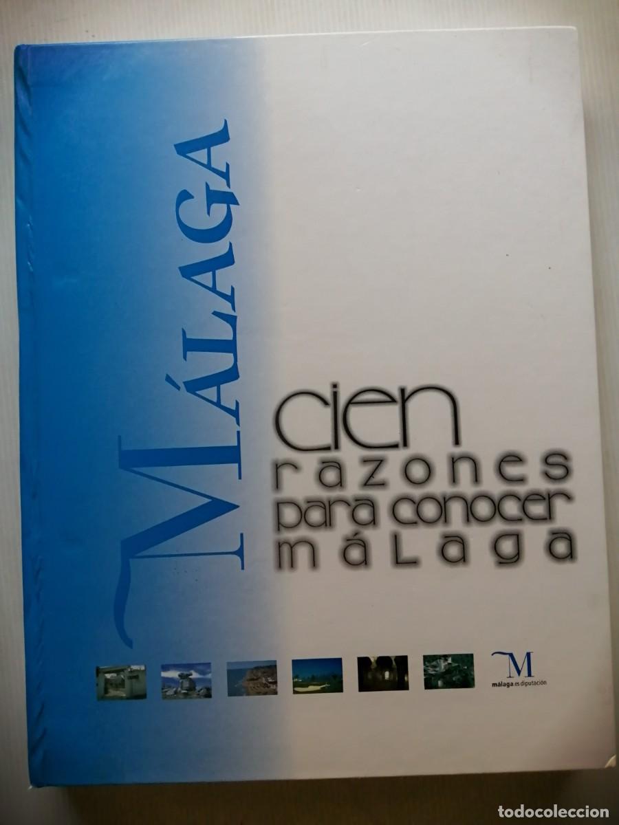 Libri di seconda mano: Diputaci&oacute;n de M&aacute;laga. Cien razones para conocer M&aacute;laga