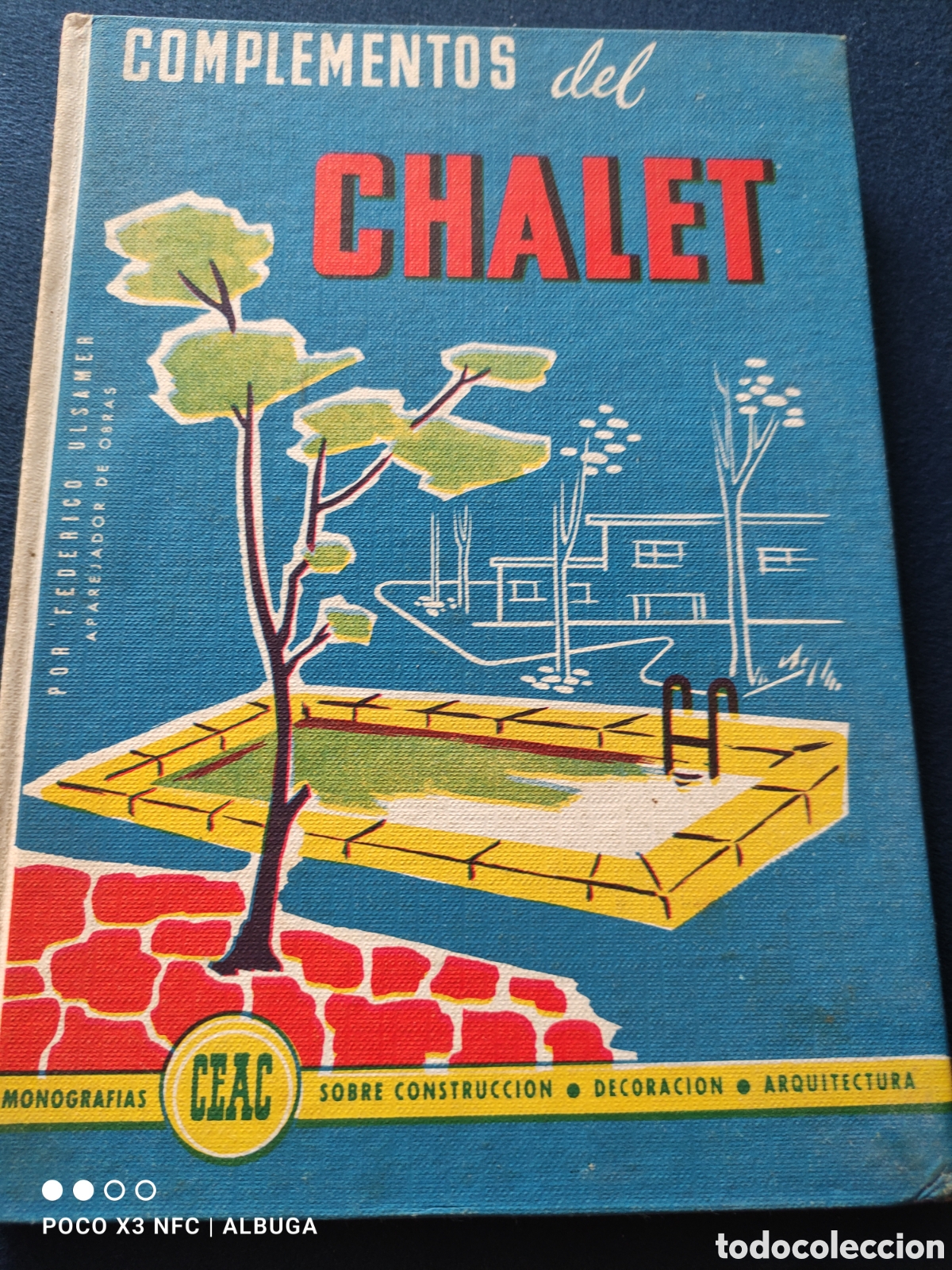 Libros de segunda mano: Complementos del chalet. Federico Ulsamer. - Foto 1