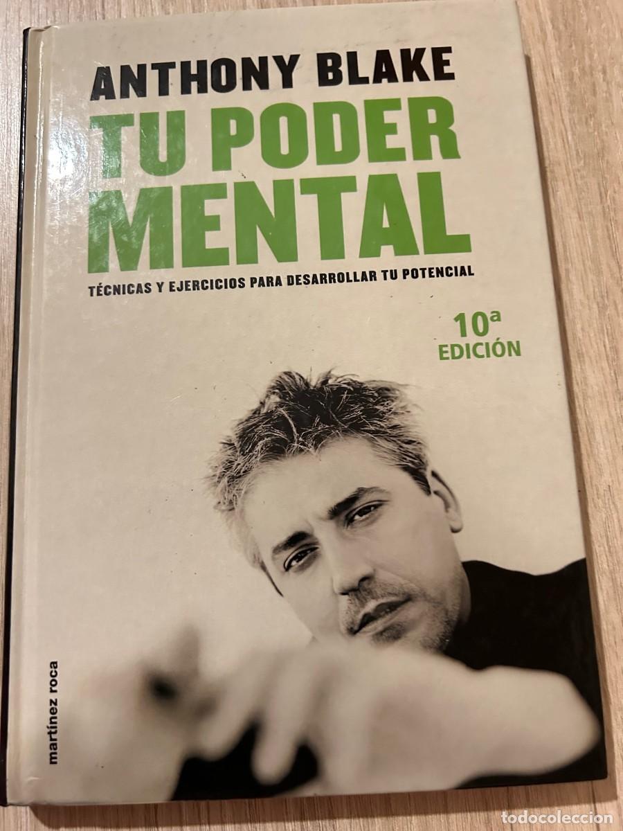 Libros de segunda mano: TU PODER MENTAL. ANTHONY BLAKE. T&Eacute;CNICAS Y EJERCICIOS PARA DESARROLLAR TU POTENCIAL. MENTALISMO. - Foto 1