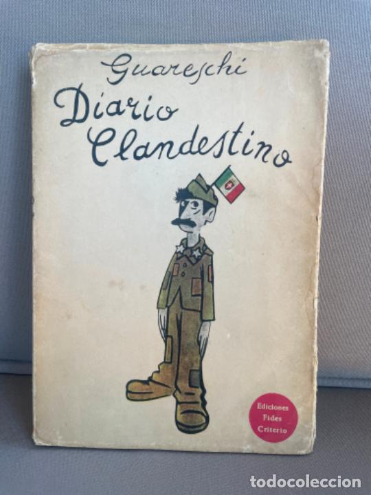 Libros de segunda mano: LIBRO DIARIO CLANDESTINO DE GUARESCHI - Foto 1