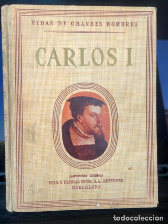 Libros de segunda mano: LIBRO CARLOS I de Seix y Barral - Foto 1