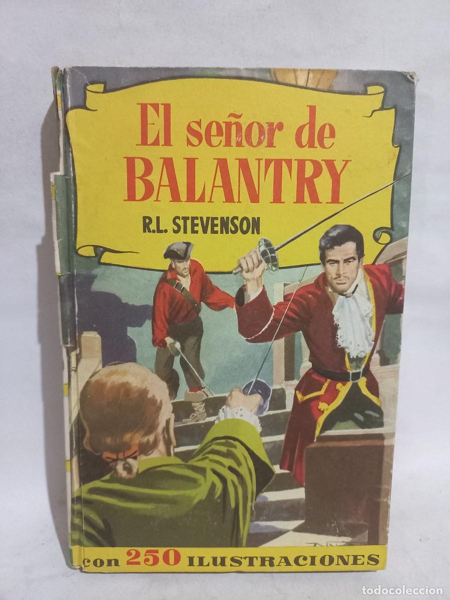 Libros de segunda mano: R. L. Stevenson - El Se&ntilde;or de Balantry - Primera edici&oacute;n - 1959 - Foto 1