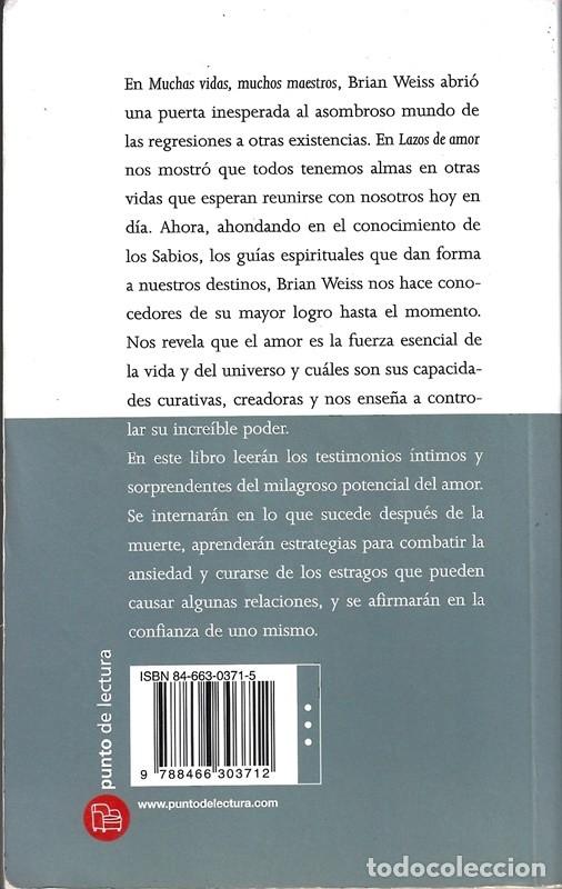 Libros de segunda mano: LOS MENSAJES DE LOS SABIOS BRIAN WEISS - Foto 2