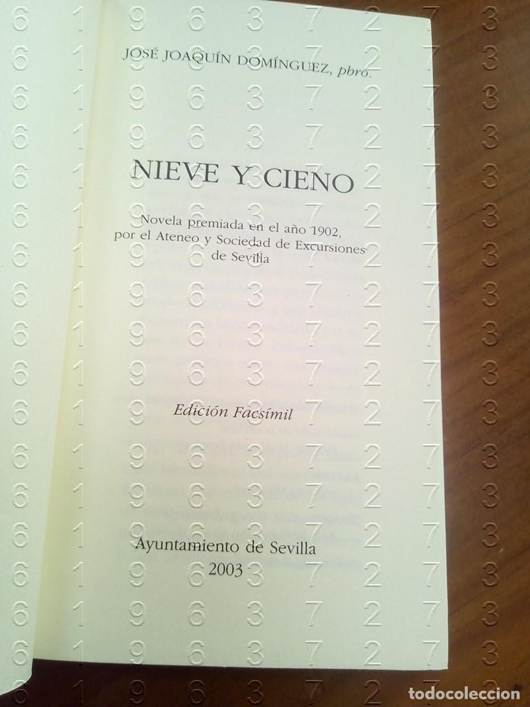Libros de segunda mano: NIEVE Y CIENO FACSIMIL JOSE JOAQUIN DOMINGUEZ U60 - Foto 2