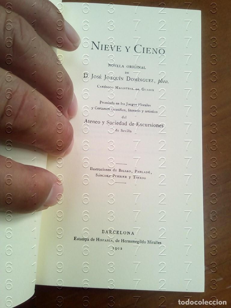 Libros de segunda mano: NIEVE Y CIENO FACSIMIL JOSE JOAQUIN DOMINGUEZ U60 - Foto 6