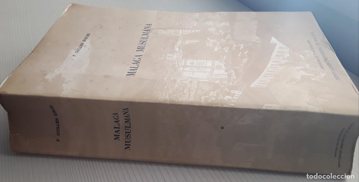 Libros de segunda mano: M&Aacute;LAGA MUSULMANA..FRANCISCO GUILL&Eacute;N ROBLES. - Foto 4