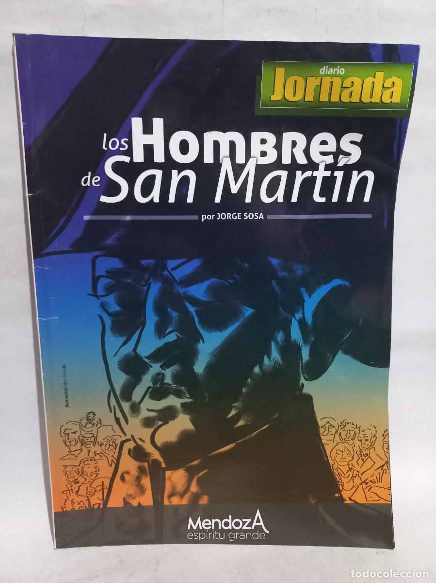 Libros de segunda mano: Jorge Sosa - Los Hombres de San Mart&iacute;n - 2013 - Foto 1