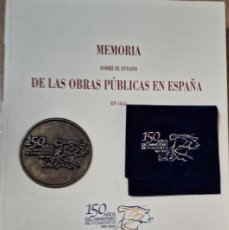 Libros de segunda mano: LIBRO OBRAS PÚBLICAS EN ESPAÑA 1856 REEDICION CON MEDALLA CONMEMORATIVA