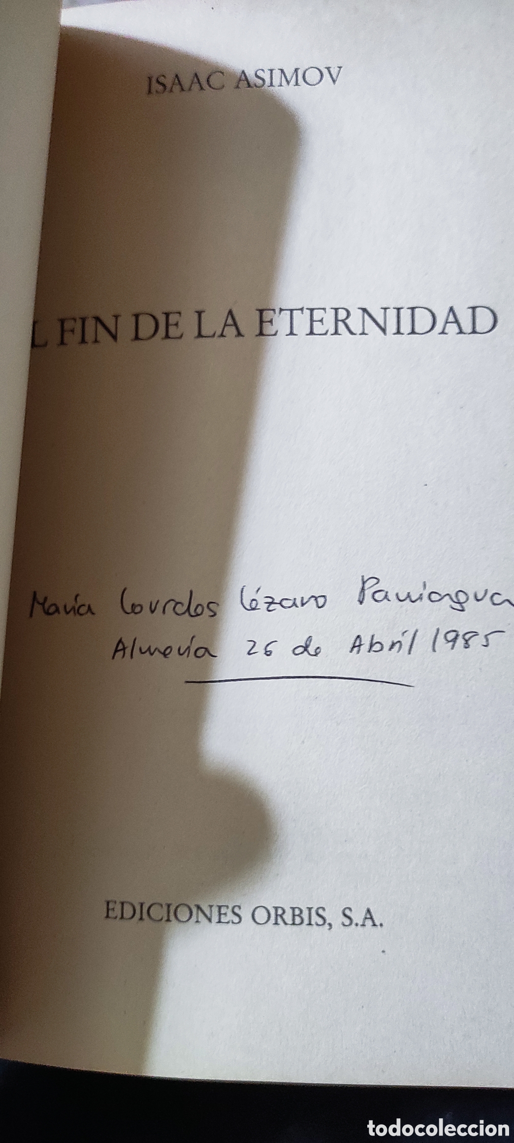 Libros de segunda mano: El fin de la eternidad. Isaac Asimov. Orbis - Foto 5