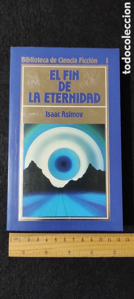 Libros de segunda mano: El fin de la eternidad. Isaac Asimov. Orbis - Foto 1