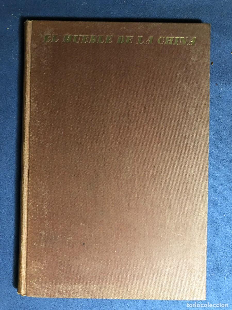 Libros de segunda mano: JOAN SACS: - EL MUEBLE DE LA CHINA - (C. 1940) - Foto 1