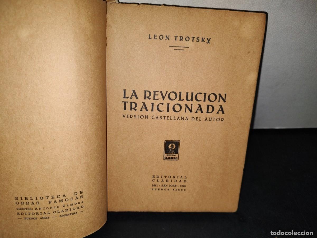 Libros de segunda mano: 43- LA REVOLUCI&Oacute;N TRAICIONADA - LEON TROTSKY - 1938 - Foto 3