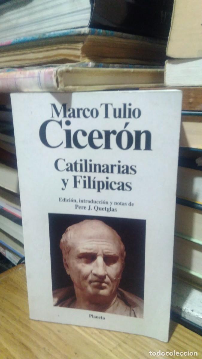 Libros de segunda mano: CATALINARIAS Y FILIPICAS, MARCO TULIO CICERON, ED PLANETA - Foto 1
