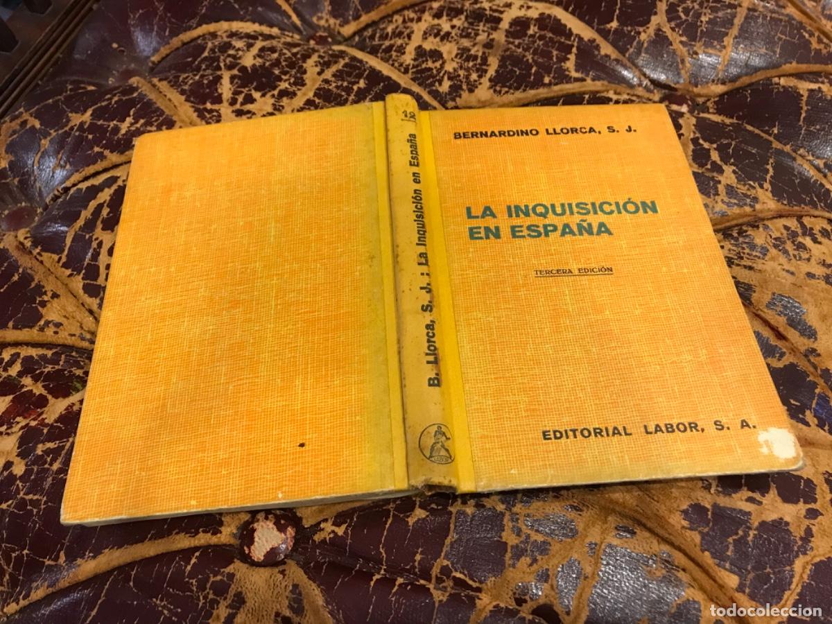 Libros de segunda mano: BERNARDINO LLORCA. LA INQUISICI&Oacute;N EN ESPA&Ntilde;A. ED. LABOR, 1954 - Foto 1