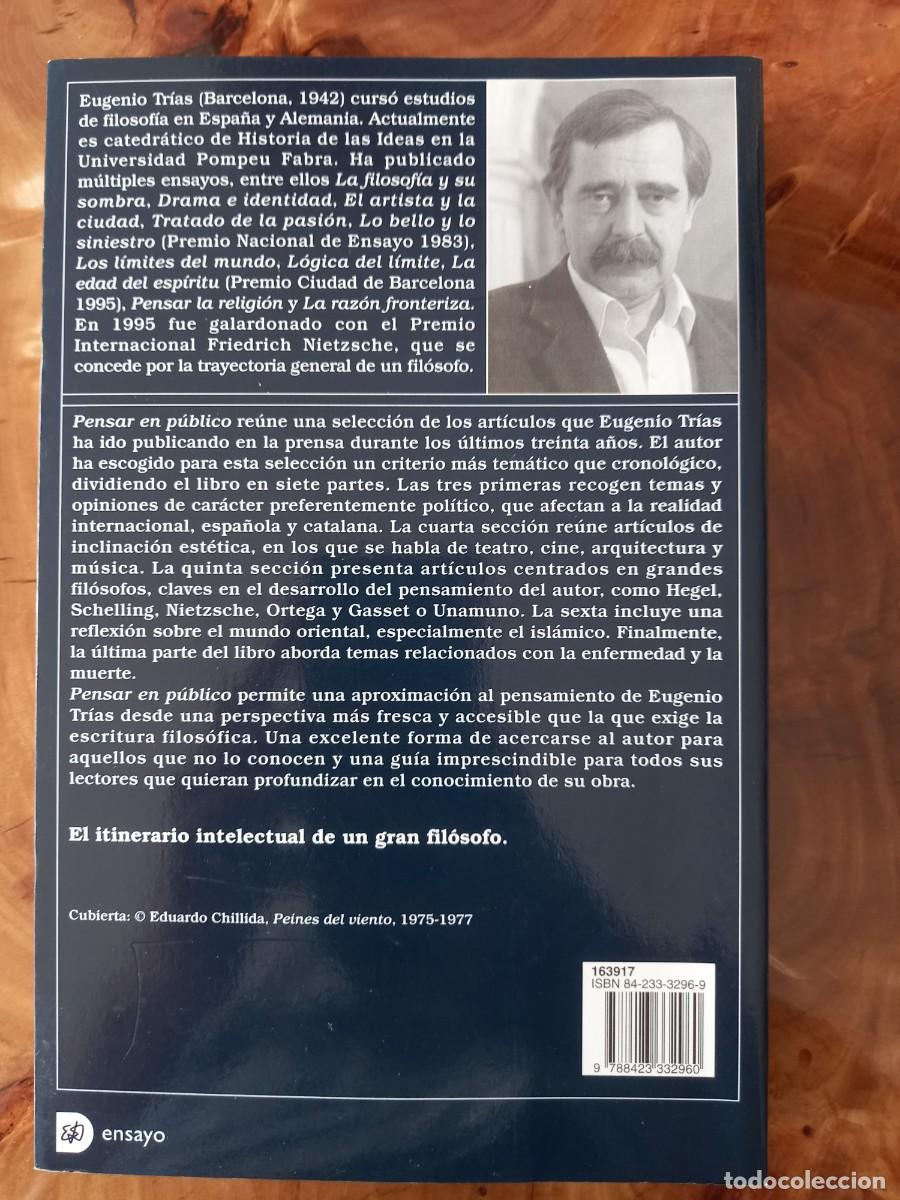 Libros de segunda mano: PENSAR EN P&Uacute;BLICO - EUGENIO TR&Iacute;AS - ED. DESTINO - 2001 - Foto 2