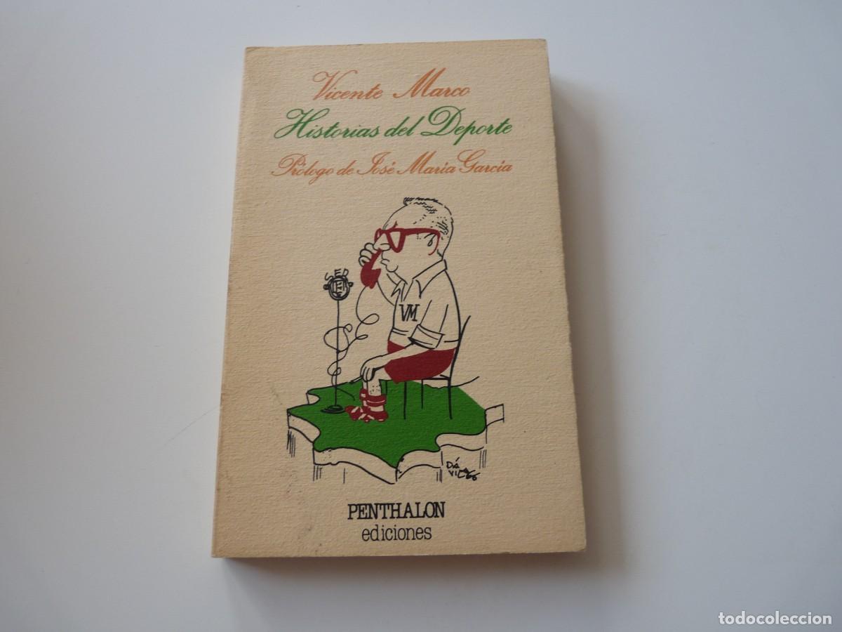Libros de segunda mano: HISTORIAS DEL DEPORTE de VICENTE MARCO REF: C12 - Foto 1